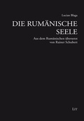 Cover: Die rum&auml;nische Seele - Lit Verlag