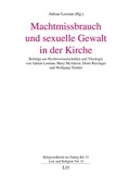Cover: Machtmissbrauch und sexuelle Gewalt in der Kirche - Lit Verlag