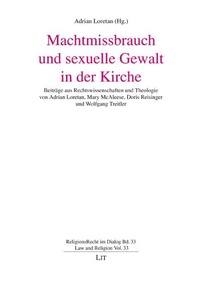 Abbildung von: Machtmissbrauch und sexuelle Gewalt in der Kirche - Lit Verlag