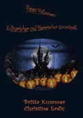 Cover: Happy Halloween - Kulinarischer und literarischer Gruselspa&szlig; - Books on Demand