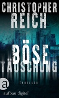 Cover: B&ouml;se T&auml;uschung - Aufbau