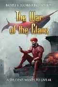 Cover: The War of the Clans (A Student Wants to Live Book 4) - Magic Dome Books
