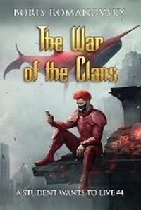 Enlarge image Cover: The War of the Clans (A Student Wants to Live Book 4) - Magic Dome Books