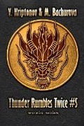 Cover: Thunder Rumbles Twice (Wuxia Series Book #5) - Magic Dome Books in Collaboration with 1c-Publishing