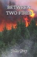 Cover: BETWEEN TWO FIRES - Cyberwit.net