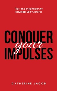 Enlarge image Cover: Conquer your Impulses - Blue Rose Publishers