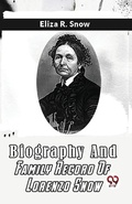 Cover: Biography and Family Record of Lorenzo Snow - Double 9 Books LLP