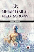 Cover: Six Metaphysical Meditations - Double 9 Books LLP