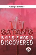 Cover: Satan's Invisible World Discovered - Double 9 Books LLP