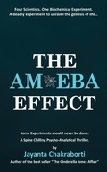 Cover: The Amoeba Effect - Blue Rose Publishers