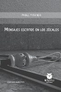 Cover: Mensajes escritos en los zocalos - Nina Pez Ediciones
