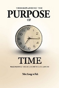 Abbildung von: Understanding the Purpose of Time - Quality Prints Publishers