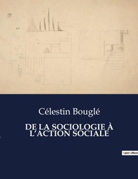 Abbildung von: de la Sociologie A l'Action Sociale - Culturea