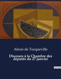Abbildung von: Discours a la Chambre des deputes du 27 janvier - Culturea