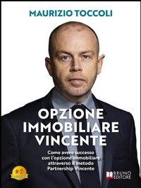 Abbildung von: Opzione Immobiliare Vincente - Bruno Editore