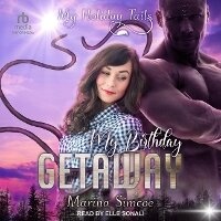 Enlarge image Cover: My Birthday Getaway - Tantor Audio
