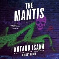 Enlarge image Cover: The Mantis - Blackstone Publishing