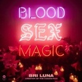 Cover: Blood Sex Magic - HarperCollins