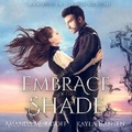 Cover: Embrace of the Shade - Kayla Hansen & Amanda Muratoff