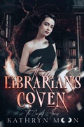 Cover: The Librarian's Coven The Complete Series - Kathryn Moon