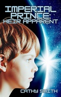 Cover: Imperial Prince: Heir Apparent - Cathy Smith