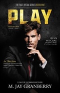 Cover: Play (The Fast Break Series) - M. Jay Granberry