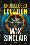 Cover: Undisclosed Location - Max Sinclair