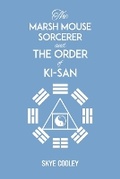 Cover: The Marsh Mouse Sorcerer and The Order of Ki-San - Austin Macauley Publishers LLC