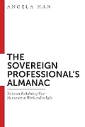 Cover: The Sovereign Professional's Almanac - Women Lawyers Book LLC