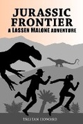 Cover: Jurassic Frontier - Tristan Howard Productions Publishing