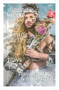 Enlarge image Cover: Digging Deep and Getting Dirty - 53rd State Press