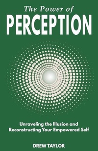 Enlarge image Cover: The Power of Perception - Perception Coaching