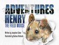 Cover: The Adventures of Henry the Field Mouse - Moonshadow Creatives