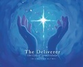 Cover: The Deliverer - Middle Page Publishing, LLC