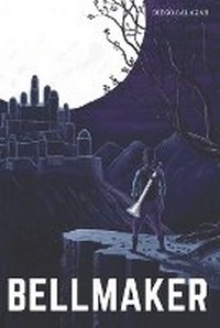 Enlarge image Cover: Bellmaker - Diego Salazar