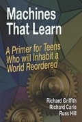 Cover: Machines That Learn - Hill & Griffith