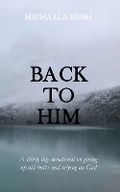 Cover: Back To Him - Tangled Up Press