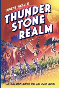 Enlarge image Cover: Thunder Stone Realm - Eugene Weaver