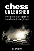 Cover: Chess Unleashed - Pepperidge Productions