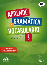 Abbildung von: Aprende gramática y vocabulario 3 - Nueva edición - Hueber Verlag