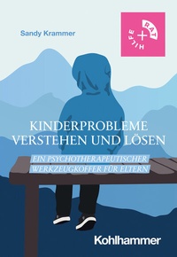 Abbildung von: Kinderprobleme verstehen und lösen - Kohlhammer