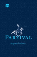 Cover: Parzival. Auf der Suche nach der Gralsburg - Arena