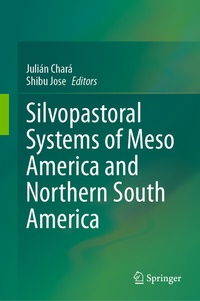 Abbildung von: Silvopastoral systems of Meso America and Northern South America - Springer