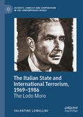 Cover: The Italian State and International Terrorism, 1969-1986 - Palgrave Macmillan