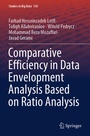 Cover: Comparative Efficiency in Data Envelopment Analysis Based on Ratio Analysis - Springer