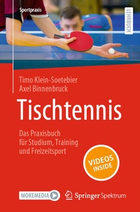 Abbildung von: Tischtennis - Das Praxisbuch für Studium, Training und Freizeitsport - Springer Spektrum