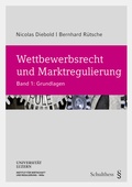 Cover: Wettbewerbsrecht und Marktregulierung - Schulthess Juristische Medien