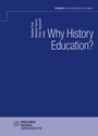 Cover: Why History Education? - Wochenschau Verlag