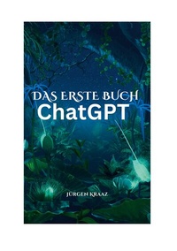 Enlarge image Cover: Das erste Buch chatGTP - BoD - Books on Demand