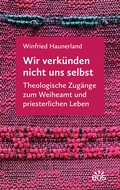Cover: Wir verk&uuml;nden nicht uns selbst - EOS Verlag